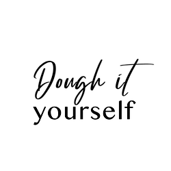 Dough It Yourself